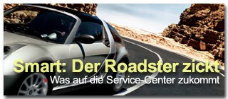 Smart-Roadster: Undichte Stellen, fehlerhafte Sensoren Smart: Der Roadster zickt