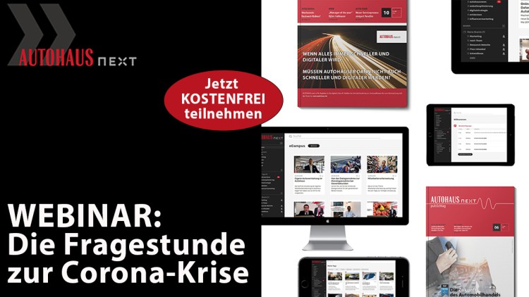 Webinar: Die zweite AUTOHAUS Fragestunde zur Corona-Krise